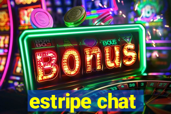 estripe chat